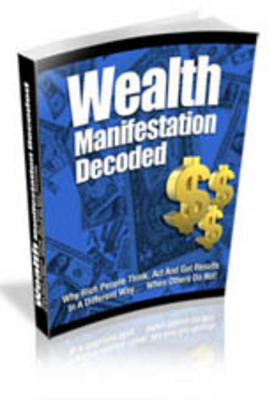 Product picture Wealth Manifestation Decoded 